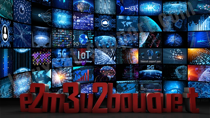 E2m3u2bouquet Enigma2 Plugins