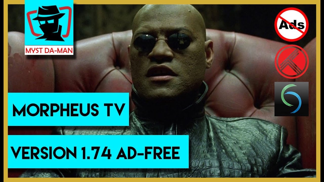MORPHEUS TV V1.74 AD-FREE UPDATED | AWESOME MOVIE AND TV SHOW APK