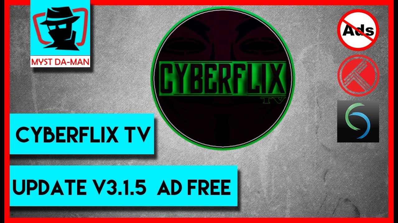 CYBERFLIX TV 3.1.5 AD-FREE UPDATED | TERRARIUM TV CLONE